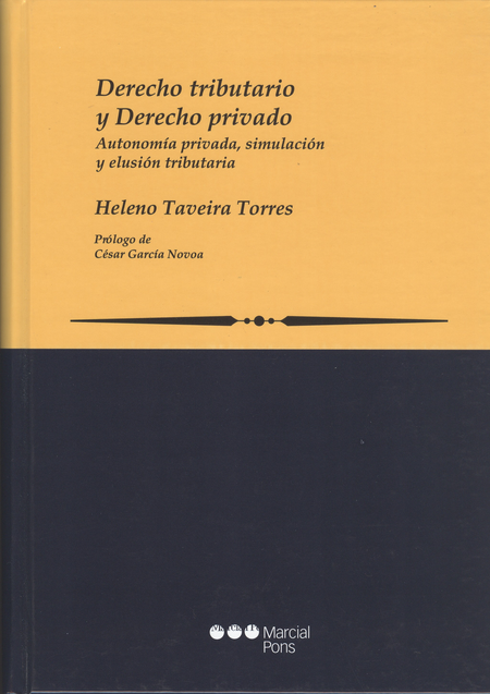 Portada de DERECHO TRIBUTARIO Y DERECHO PRIVADO. AUTONOMIA PRIVADA, SIMULACION Y ELUSION TRIBUTARIA