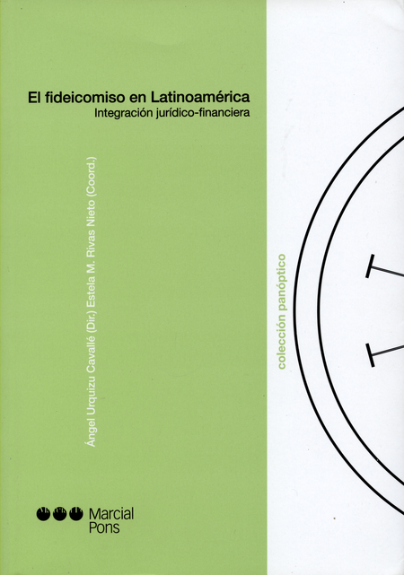 Portada de FIDEICOMISO EN LATINOAMERICA. INTEGRACION JURIDICA-FINANCIERA, EL