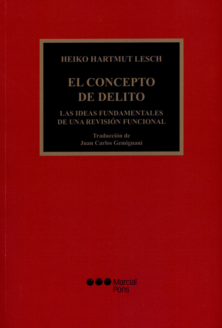 Portada de CONCEPTO DE DELITO. LAS IDEAS FUNDAMENTALES DE UNA REVISION FUNCIONAL, EL