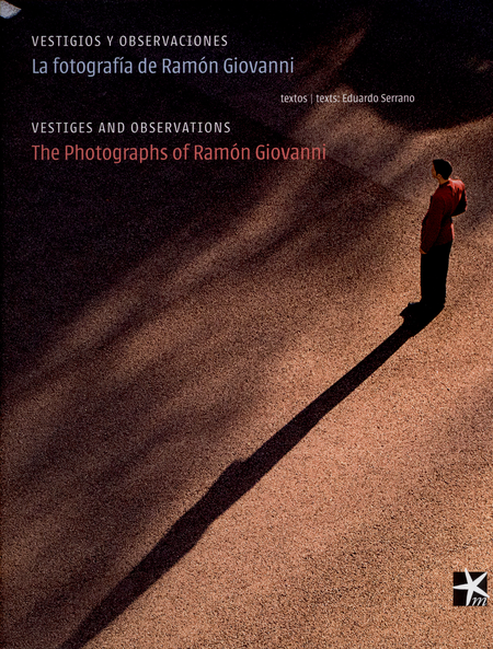 Portada de VESTIGIOS Y OBSERVACIONES. LA FOTOGRAFIA DE RAMON GIOVANNI