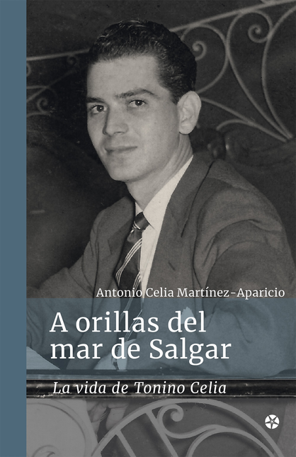 Portada de A ORILLAS DEL MAR DE SALGAR LA VIDA DE TONINO CELIA
