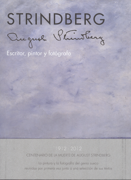 Portada de STRINDBERG. ESCRITOR, PINTOR Y FOTOGRAFO
