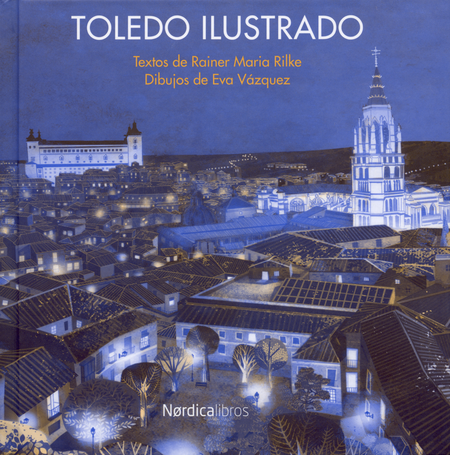 Portada de TOLEDO ILUSTRADO de RILKE, Rainer María