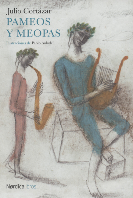Portada de PAMEOS Y MEOPAS de Cortázar, Julio