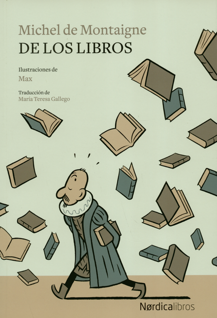 Portada de DE LOS LIBROS de DE MONTAIGNE, Michel