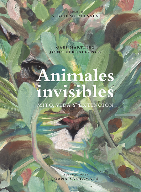 Portada de ANIMALES INVISIBLES MITO VIDA Y EXTINCION (INCLUYE MAPA)