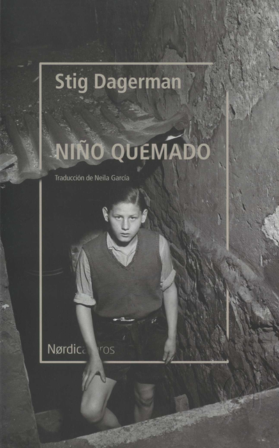 Portada de NIÑO QUEMADO de DAGERMAN, Stig