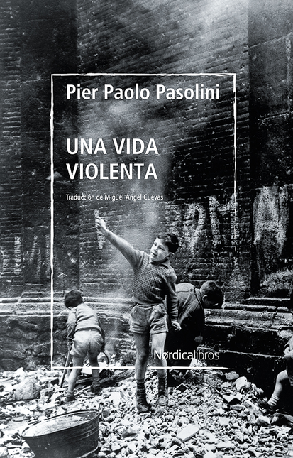 Portada de UNA VIDA VIOLENTA de PASOLINI, Pier Paolo