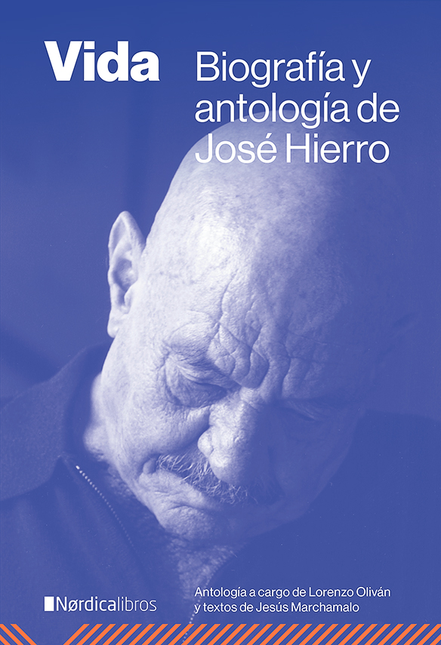 Portada de VIDA BIOGRAFIA Y ANTOLOGIA DE JOSE HIERRO