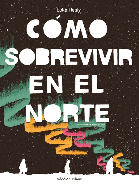 Portada de COMO SOBREVIVIR EN EL NORTE