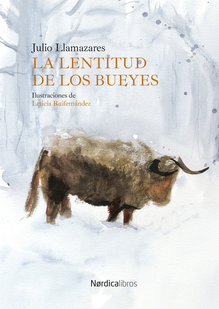 Portada de LENTITUD DE LOS BUEYES, LA de LLAMAZARES, Julio