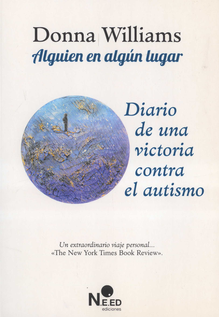 Portada de ALGUIEN EN ALGUN LUGAR DIARIO DE UNA VICTORIA CONTRA EL AUTISMO