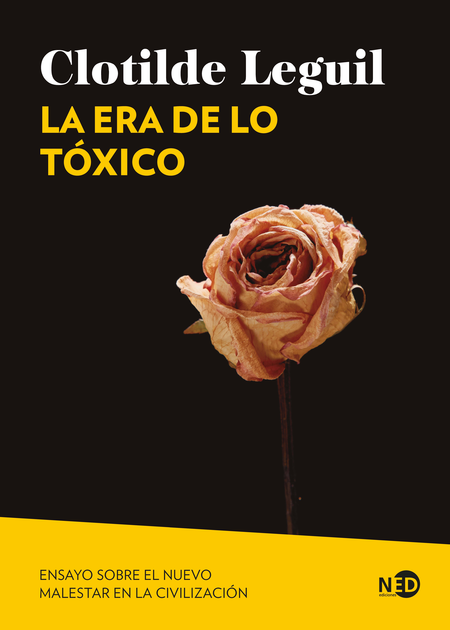 Portada de ERA DE LO TOXICO ENSAYO SOBRE EL NUEVO MALESTAR EN LA CIVILIZACION, LA