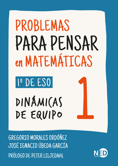 Portada de PROBLEMAS PARA PENSAR EN MATEMATICAS 1 1° DE ESO DINAMICAS DE EQUIPO