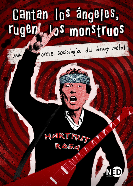 Portada de CANTAN LOS ANGELES RUGEN LOS MONSTRUOS UNA BREVE SOCIOLOGIA DEL HEAVY METAL
