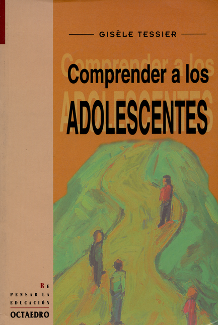 Portada de COMPRENDER A LOS ADOLESCENTES