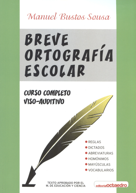 Portada de BREVE ORTOGRAFIA ESCOLAR (10ª ED) CURSO COMPLETO VISO-AUDITIVO