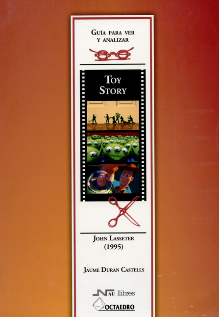 Portada de TOY STORY. GUIA PARA VER Y ANALIZAR CINE