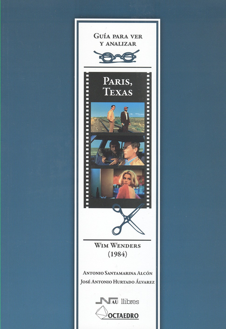 Portada de PARIS TEXAS. GUIA PARA VER Y ANALIZAR CINE