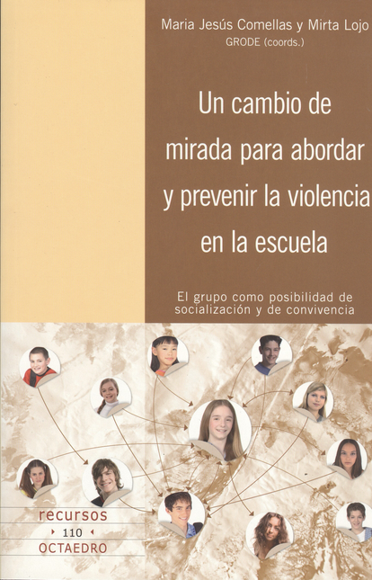 Portada de UN CAMBIO DE MIRADA PARA ABORDAR Y PREVENIR LA VIOLENCIA EN LA ESCUELA