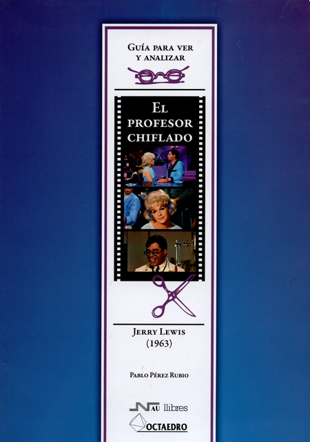 Portada de PROFESOR CHIFLADO. GUIA PARA VER Y ANALIZAR, EL