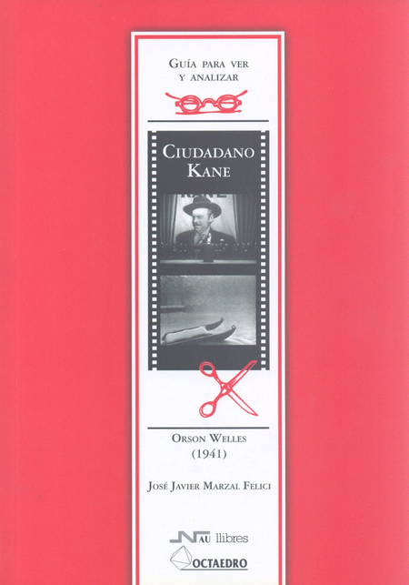 Portada de CIUDADANO KANE. GUIA PARA VER Y ANALIZAR
