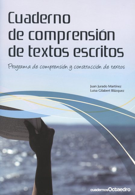 Portada de CUADERNO DE COMPRENSION DE TEXTOS ESCRITOS. PROGRAMA DE COMPRENSION Y CONSTRUCCION DE TEXTOS