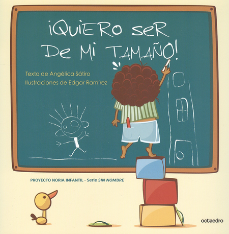 Portada de QUIERO SER DE MI TAMAÑO!