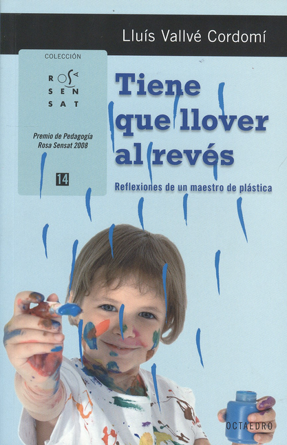 Portada de TIENE QUE LLOVER AL REVES