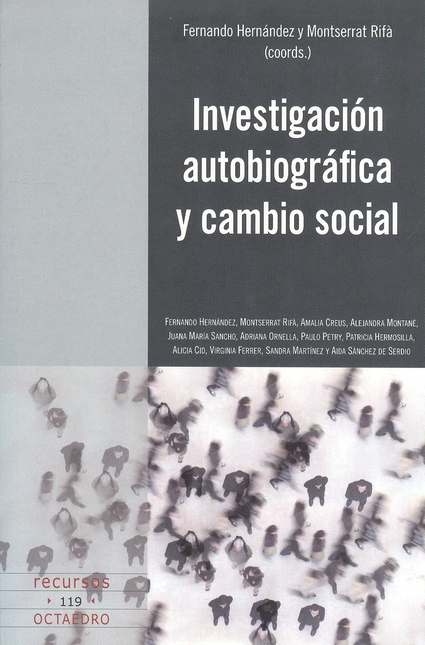 Portada de INVESTIGACION AUTOBIOGRAFICA Y CAMBIO SOCIAL
