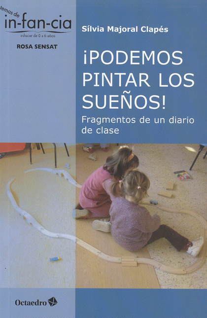 Portada de PODEMOS PINTAR LOS SUEÑOS! FRAGMENTOS DE UN DIARIO DE CLASE