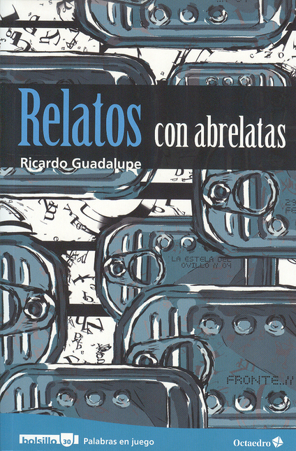 Portada de RELATOS CON ABRELATAS de GUADALUPE, Ricardo