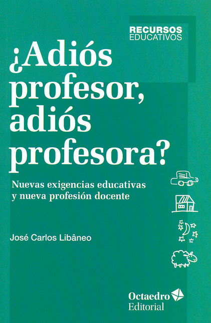Portada de ADIOS PROFESOR ADIOS PROFESORA? de LIBANEO, José Carlos