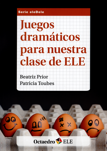 Portada de JUEGOS DRAMATICOS PARA NUESTRA CLASE DE ELE