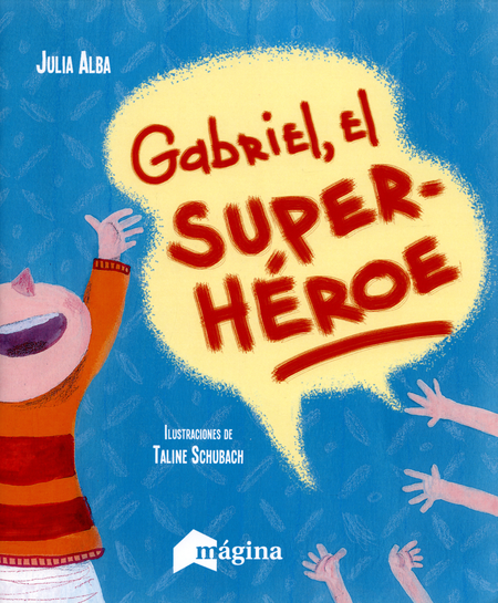 Portada de GABRIEL EL SUPER HEROE