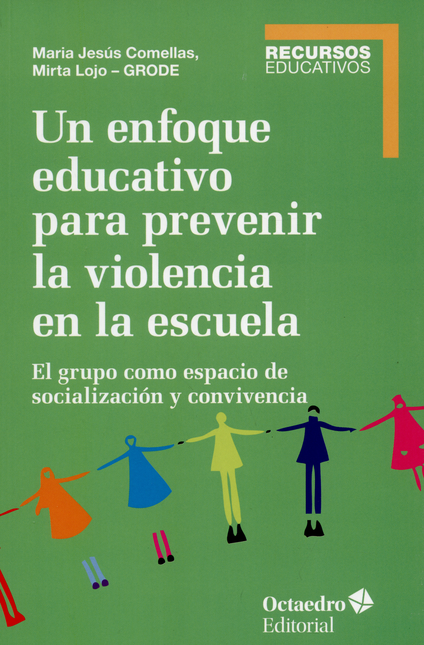Portada de UN ENFOQUE EDUCATIVO PARA PREVENIR LA VIOLENCIA EN LA ESCUELA
