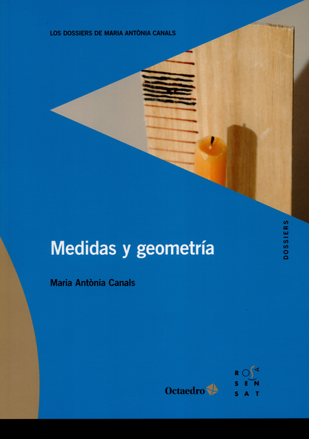 Portada de MEDIDAS Y GEOMETRIA. LOS DOSSIERS DE MARIA ANTONIA CANALS