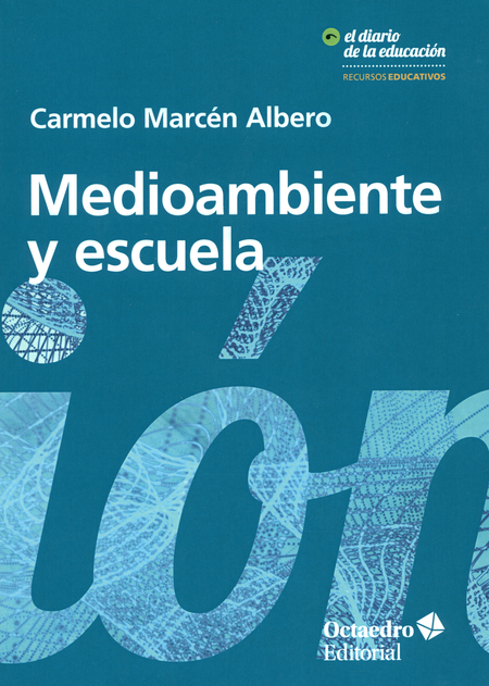Portada de MEDIOAMBIENTE Y ESCUELA de MARCÉN ALBERO, Carmelo