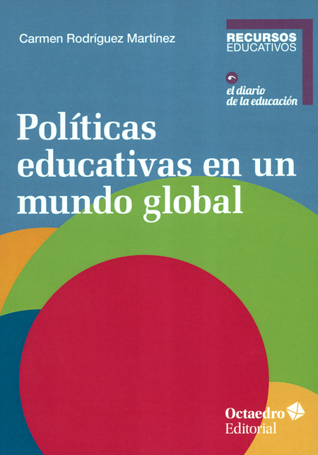 Portada de POLITICAS EDUCATIVAS EN UN MUNDO GLOBAL