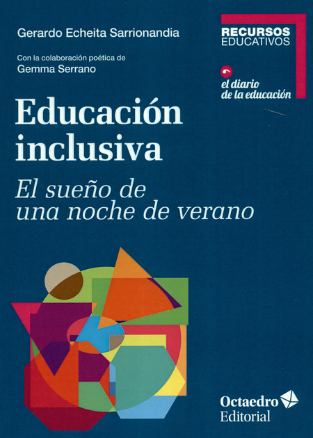 Portada de EDUCACION INCLUSIVA EL SUEÑO DE UNA NOCHE DE VERANO