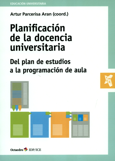 Portada de PLANIFICACION DE LA DOCENCIA UNIVERSITARIA. DEL PLAN DE ESTUDIOS A LA PROGRAMACION DE AULA