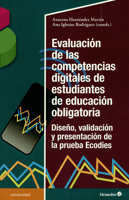 Portada de EVALUACION DE LAS COMPETENCIAS DIGITALES DE ESTUDIANTES DE EDUCACION OBLIGATORIA