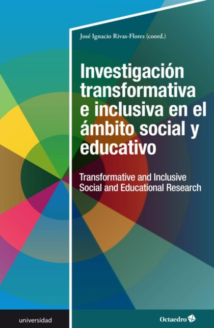 Portada de INVESTIGACION TRANSFORMATIVA E INCLUSIVA EN EL AMBITO SOCIAL Y EDUCATIVO