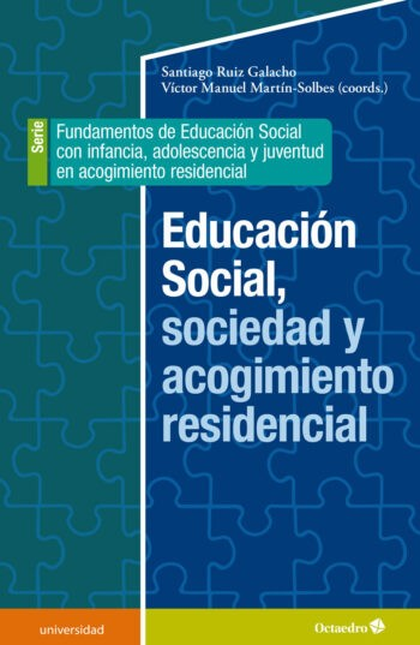 Portada de EDUCACION SOCIAL SOCIEDAD Y ACOGIMIENTO RESIDENCIAL