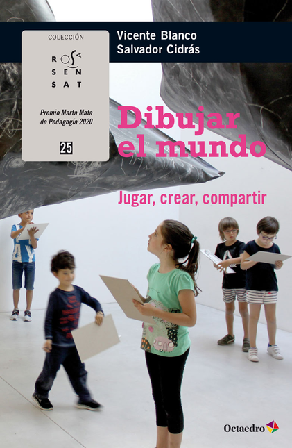 Portada de DIBUJAR EL MUNDO JUGAR CREAR COMPARTIR