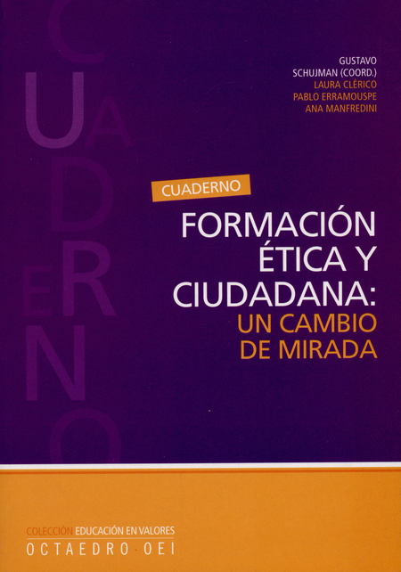 Portada de FORMACION ETICA Y CIUDADANA UN CAMBIO DE MIRADA