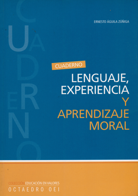 Portada de LENGUAJE EXPERIENCIA Y APRENDIZAJE MORAL