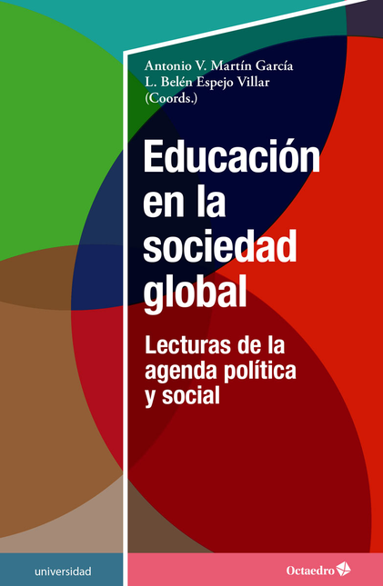 Portada de EDUCACION EN LA SOCIEDAD GLOBAL LECTURAS DE LA AGENDA POLITICA Y SOCIAL