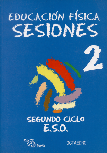 Portada de SESIONES 2 SEGUNDO CICLO E.S.O. (+CD) EDUCACION FISICA