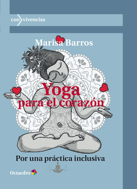 Portada de YOGA PARA EL CORAZON POR UNA PRACTICA INCLUSIVA